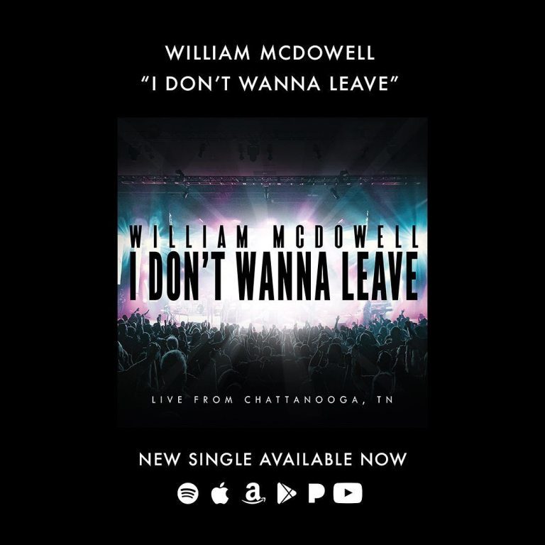 William-McDowell-I-Dont-Wanna-Leave-II