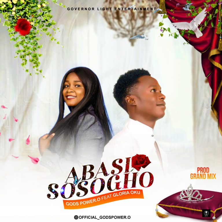 Abasi Sosogho - Gods Power O