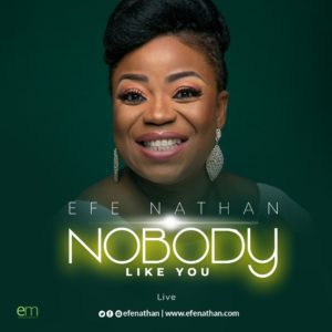 Nobody Like You by Efe Nathan