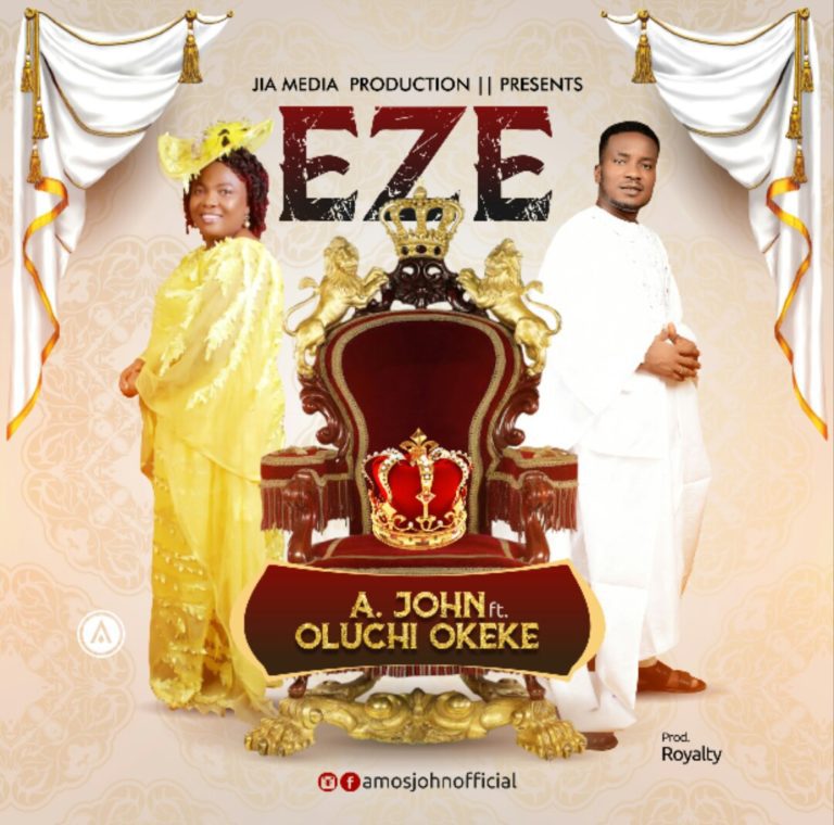EZE - A. John Feat. Oluchi Okeke artwork
