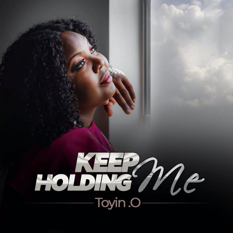 Toyin O - Keep Holding Me (2)