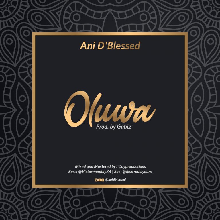 Ani D'Blessed - Oluwa