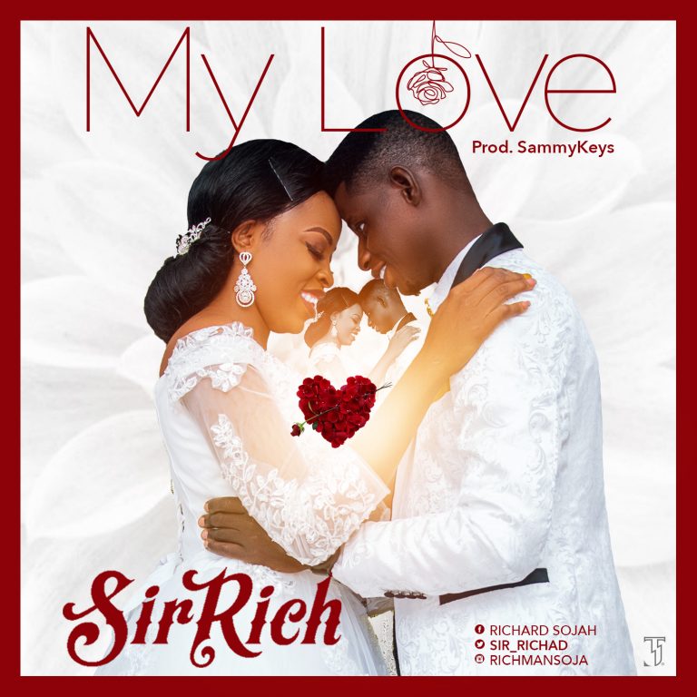 Download music: Sir Rich – MY LOVE