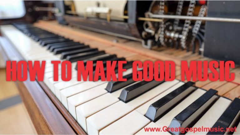 how to make good music