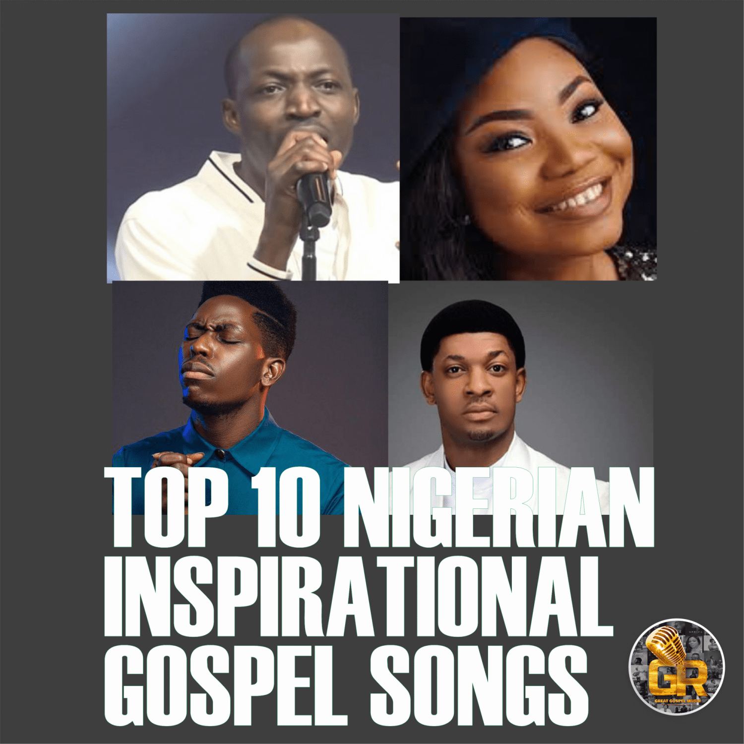 TOP 10 NIGERIAN INSPIRATIONAL GOSPEL SONG