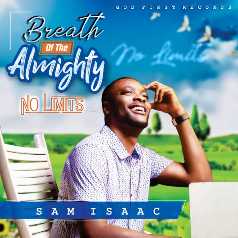 Sam Isaac - Breath of the Almighty www.Greatgospelmusic.net