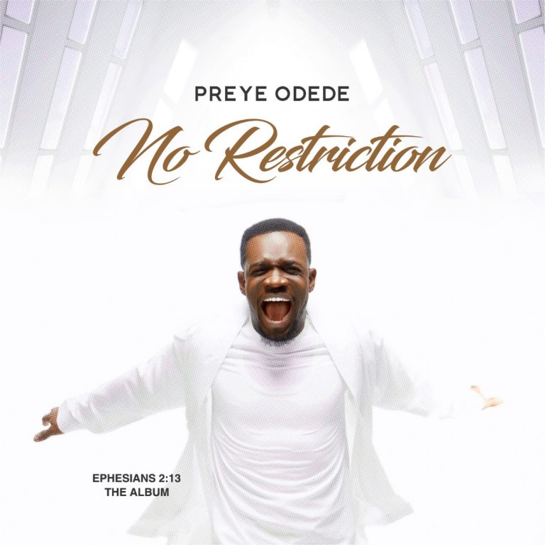 preye odede album 2021 www.Greatgospelmusic.net
