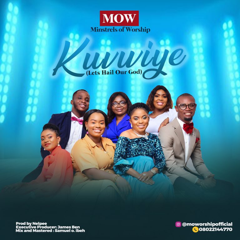 Minstrels of Worship - Kuvwiye
