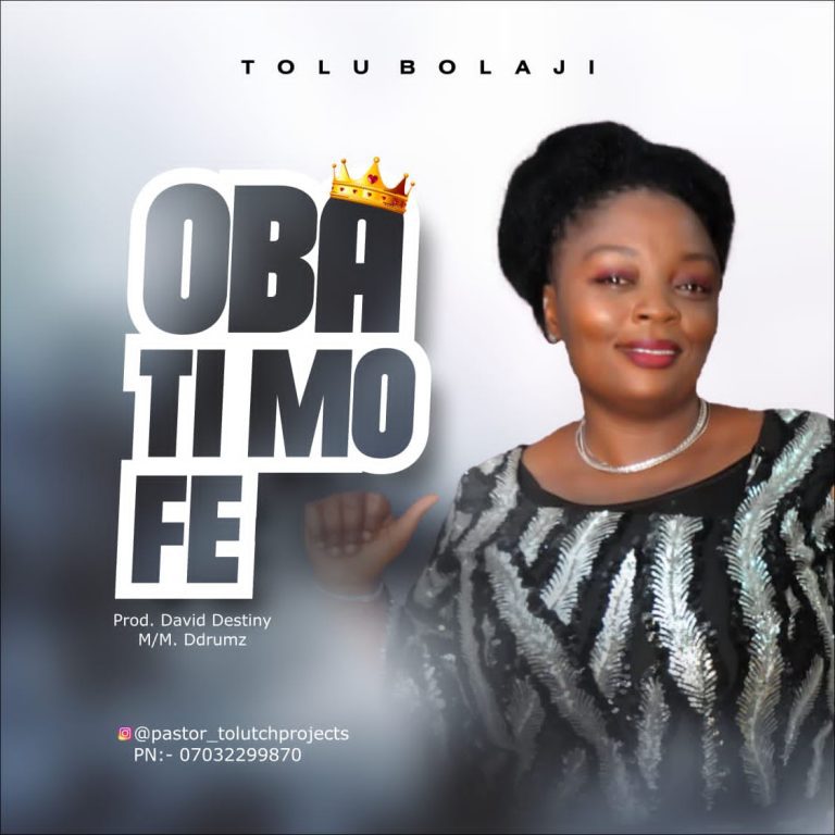 Tolu Bolaji - Oba ti mofe