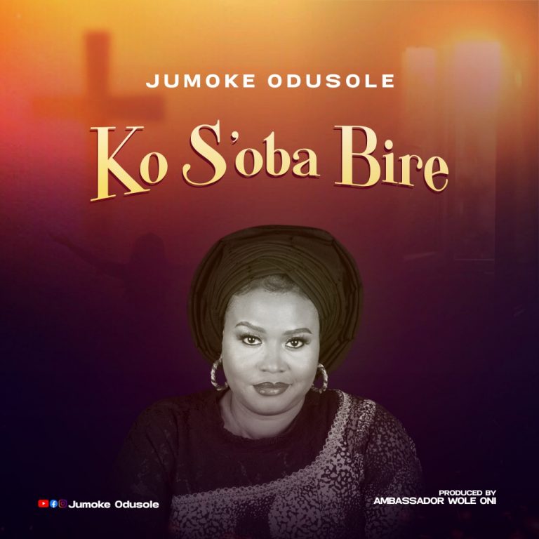 Jumoke Odusole - Ko S'oba Bire (Artwork)