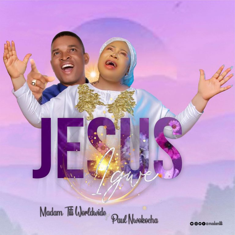 MDAM TITI - JESUS IGWE
