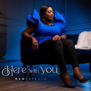 HERE WITH YOU (AUDIO & VIDEO) BY BENESTELLE | TWITTER: @BENESTELLE3 | INSTAGRAM: @THEOFFICIALBENESTELLE