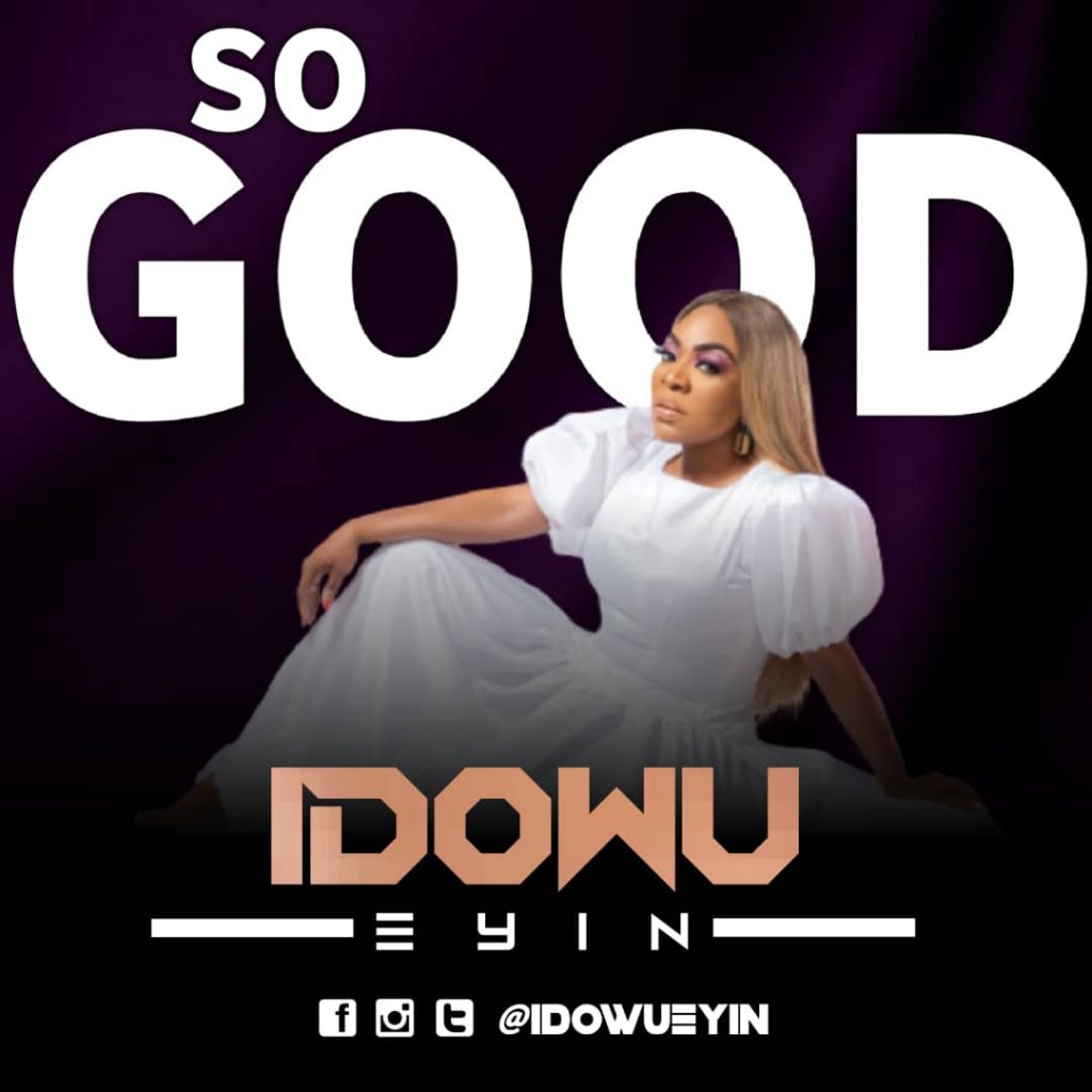 Idowu Eyin -  SO GOOD