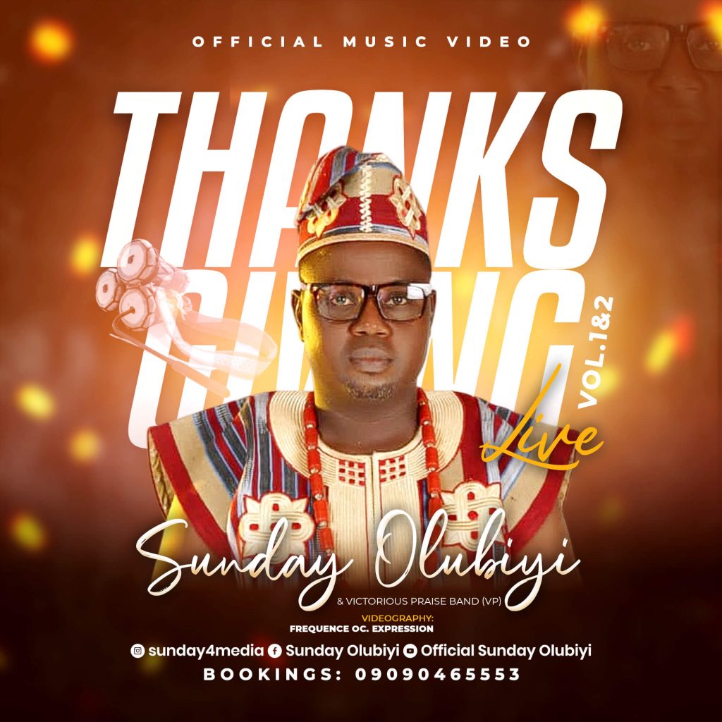 Sunday Olubiy -THANKSGIVING & Ebo Ope