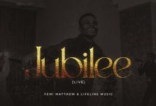 Jubilee by Femi Matthew & Lifeline Music