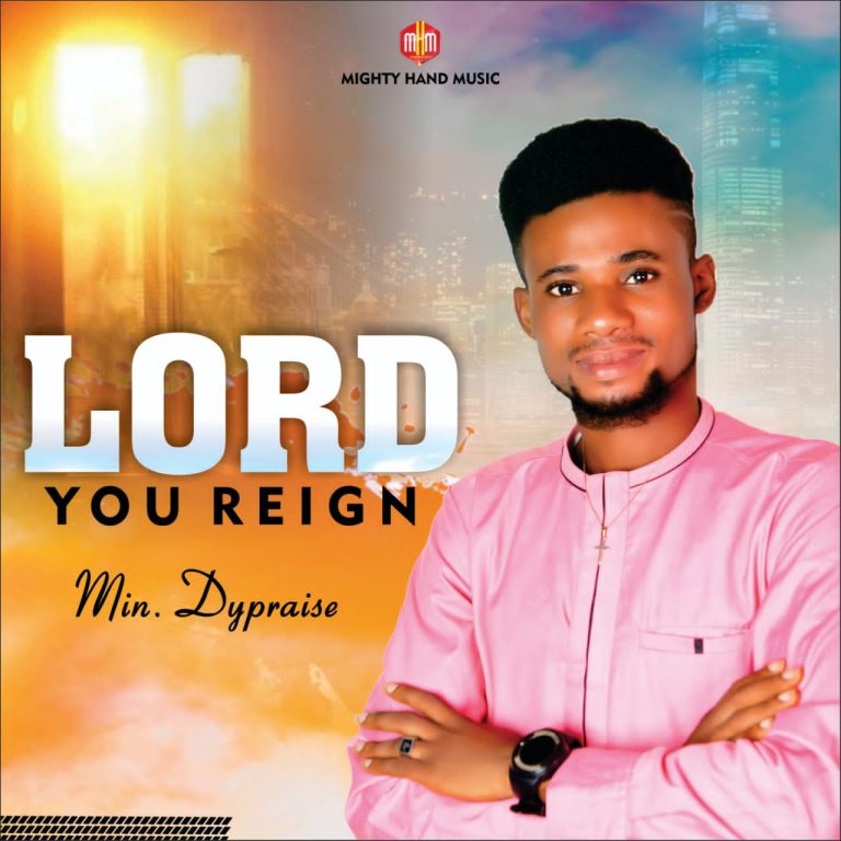 Dypraise - You Reign