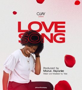 Ojay - Love Song 