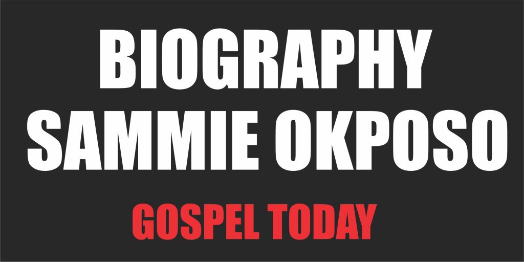 Sammie Okposo biography and early life