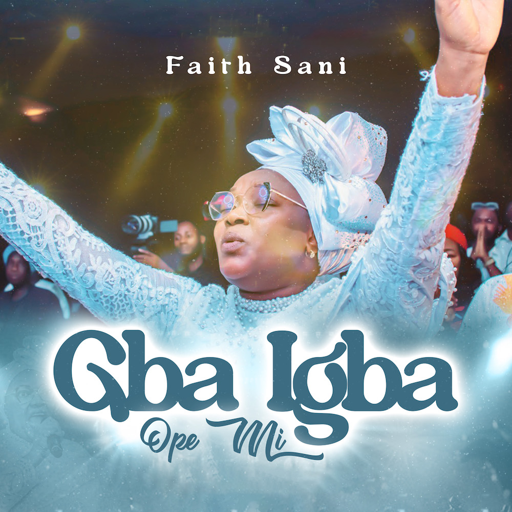 Faith Sani - Gba Igba Ope Mi