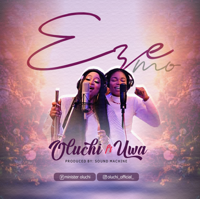 Oluchi Ft. Uwa - Eze Mo