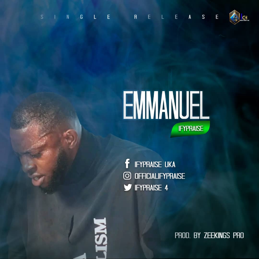 Emmanuel - Ify Praise