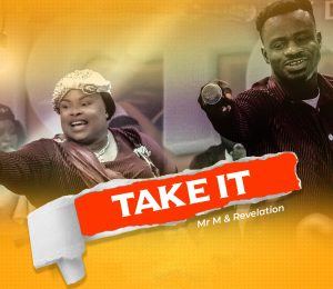 Mr M & Revelation - Take It www.Greatgospelmusic.net