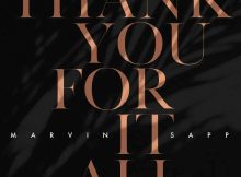 Thank You For It All Mp3 by Marvin Sapp