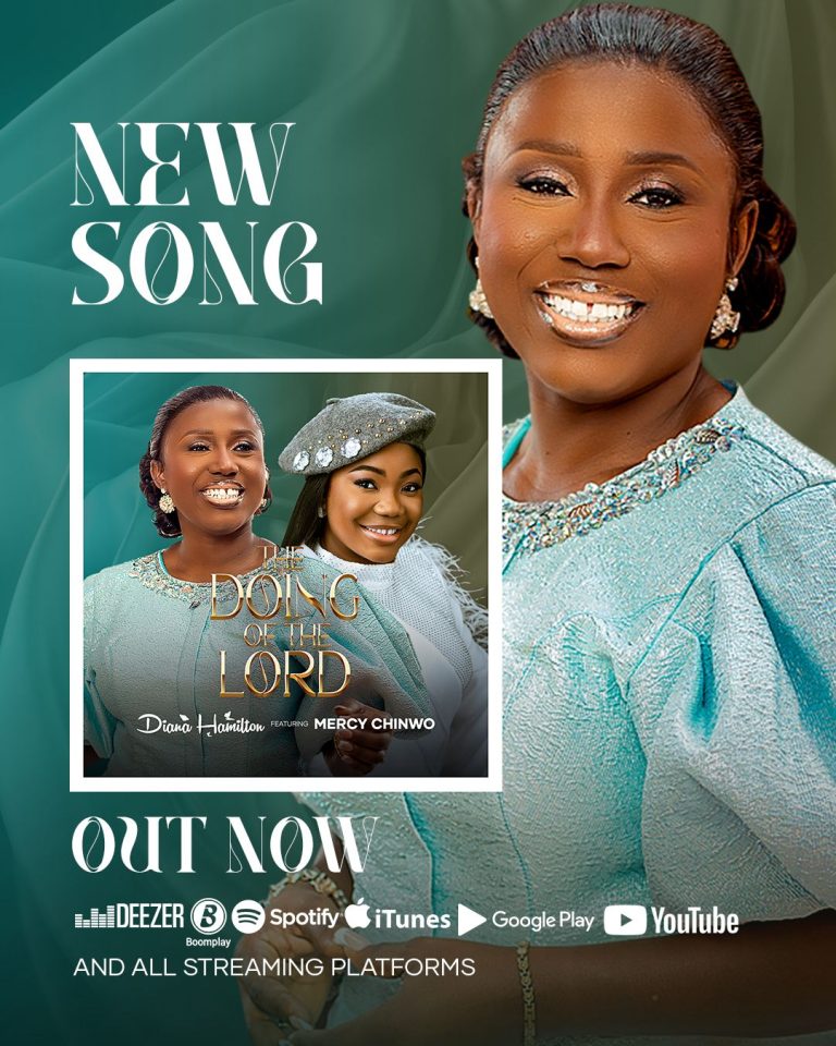 Diana Hamilton - The Doing of the Lord ft Mercy Chinwo