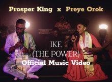 Prosper King - Ike Feat. Preye Orok