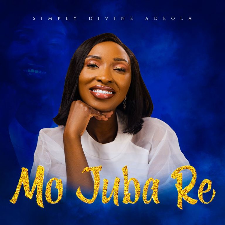 Mo Juba Re by Simply Divine Adeola