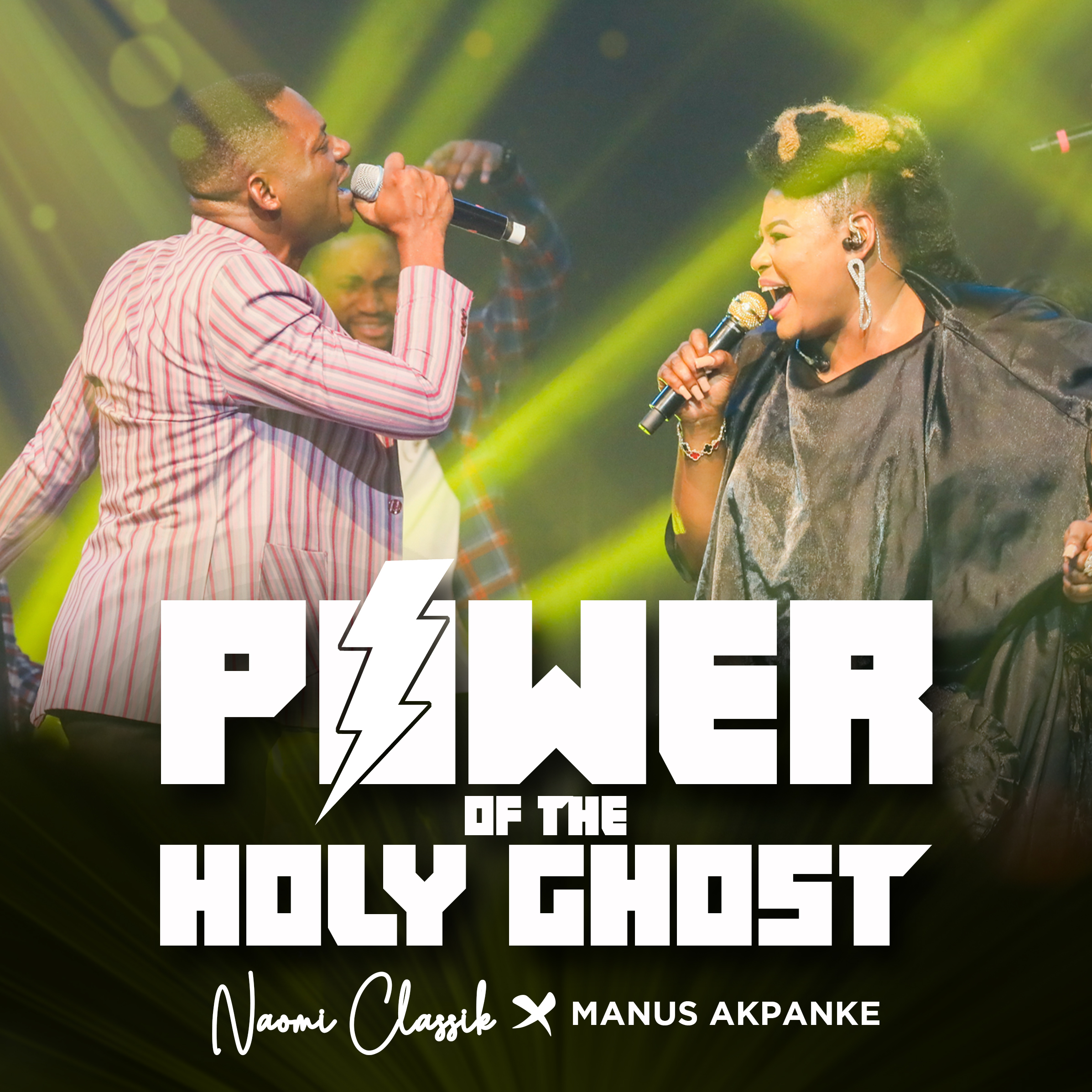 Naomi Classik ft. Manus Akpanke - Power of the Holy Ghost