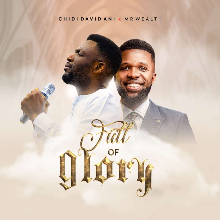 Chidi David Ani - Full of Your Glory ft Mr. Wealth