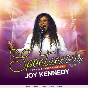 Joy Kennedy - "Spontaneous Hymn Worship Session" 