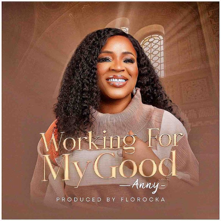 Anny Announces - Working For My Good