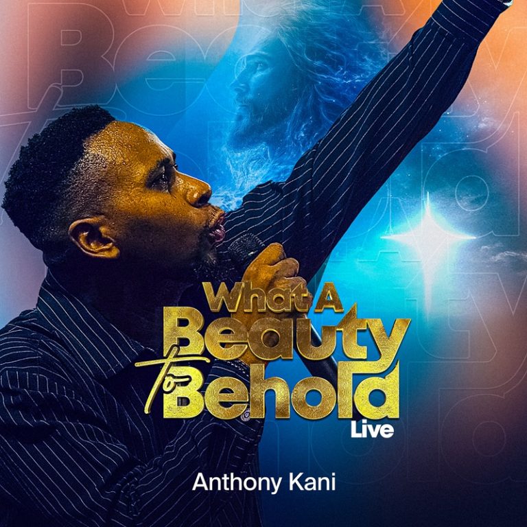 Anthony Kani - What a Beauty to Behold