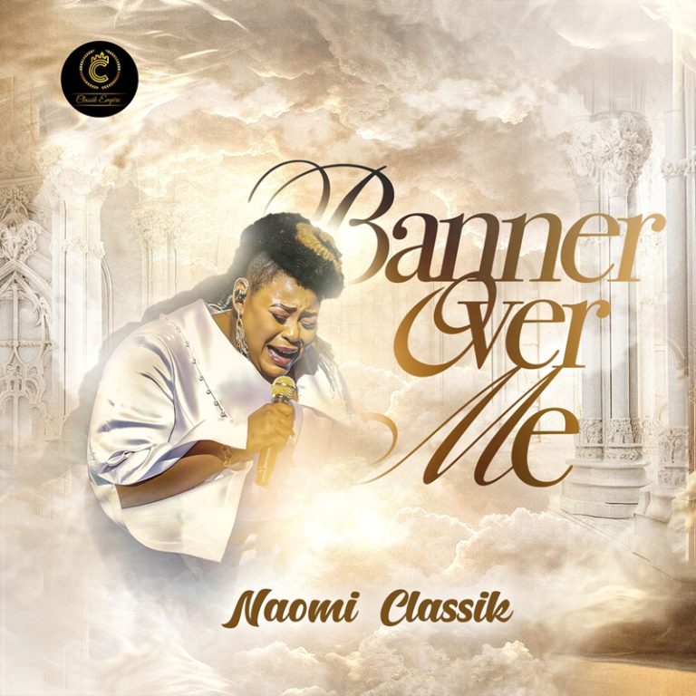 Naomi Classik - Banner Over Me