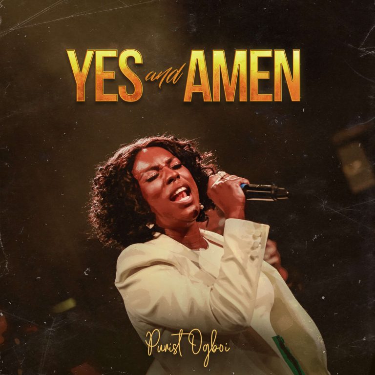 Yes And Amen By Purist Ogboi