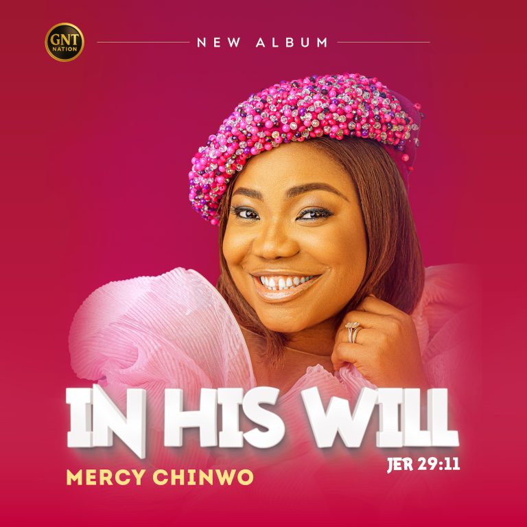 MERCY CHINWO - IN HIS WILL
