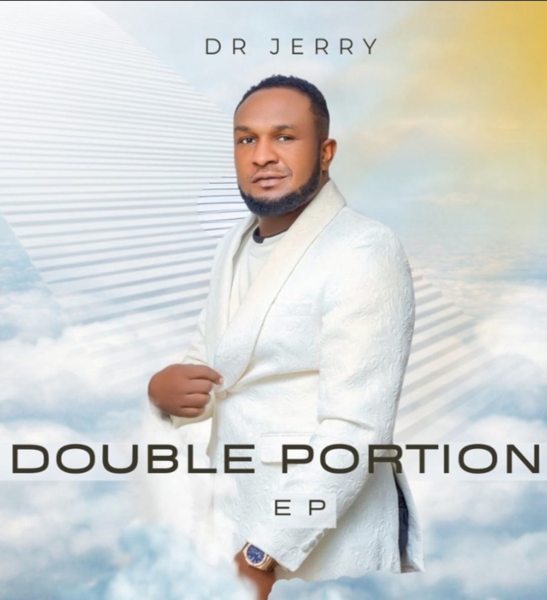 DOUBLE PORTION BLESSING by Dr Jerry