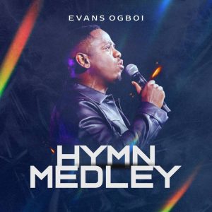 Music Hymn Medley By Evans Ogboi