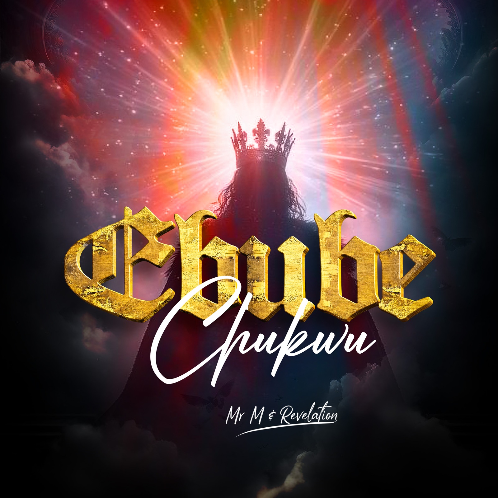 Mr M & Revelation - Ebube Chukwu